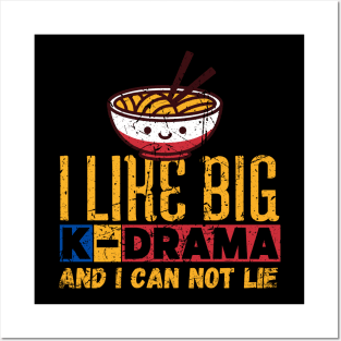 I Like Big K-Drama And I Can Not Lie Posters and Art